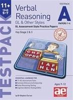 11+ Verbal Reasoning Year 5-7 GL & Other Styles Testpack A Papers 1-4 - Curran, Stephen C