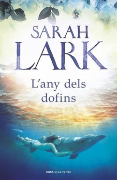 L'any dels dofins - Lark, Sarah