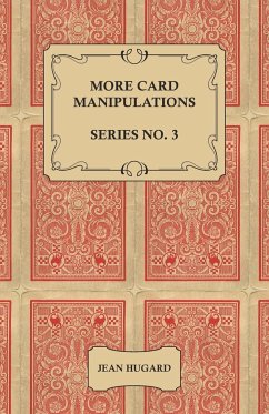More Card Manipulations - Series No. 3 - Hugard, Jean