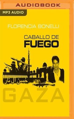 Caballo de Fuego (Narración En Castellano): Gaza - Bonelli, Florencia