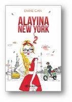 Alayina New York 2 - Can, Emine