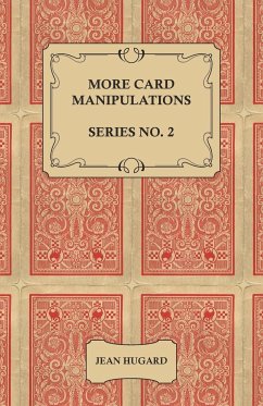 More Card Manipulations - Series No. 2 - Hugard, Jean