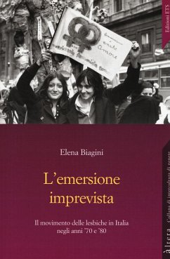 Cover L' emersione imprevista. Il movimento delle lesbiche in Italia negli anni '70 e '80