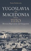Yugoslavia and Macedonia Before Tito (eBook, ePUB)