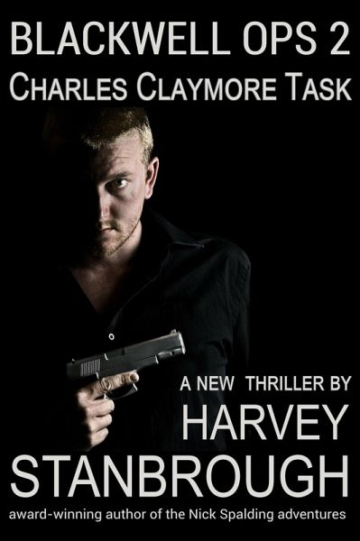 Blackwell Ops 2: Charles Claymore Task (eBook, ePUB) Blackwell Ops 2: Charles Claymore Task (eBook, ePUB)