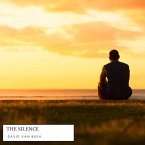 The Silence: What It Is, How To Use It (MP3-Download)