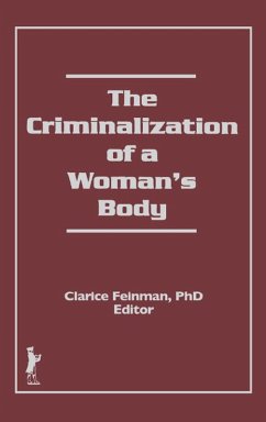 Cover The Criminalization of a Woman's Body (eBook, ePUB)