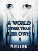 A World Other Than Her Own (eBook, ePUB)