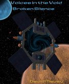 Voices in the Void: Broken Silence (eBook, ePUB)