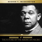 The Future of the American Negro (MP3-Download)