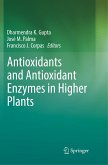 Antioxidants and Antioxidant Enzymes in Higher Plants