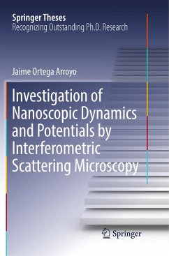 Investigation of Nanoscopic Dynamics and Potentials by Interferometric Scattering Microscopy - Ortega Arroyo, Jaime
