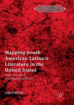 Mapping South American Latina/o Literature in the United States - Heredia, Juanita