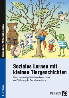 Soziales Lernen mit kleinen Tiergeschichten - GS - Kirschbaum, Klara