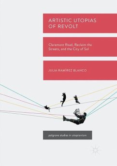 Artistic Utopias of Revolt - Ramírez Blanco, Julia
