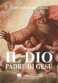 Il Dio Padre di Gesù (eBook, ePUB)