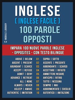 Inglese ( Inglese Facile ) 100 Parole - Opposti (eBook, ePUB) - Library, Mobile