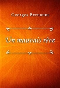 Un mauvais rêve (eBook, ePUB) - Bernanos, Georges