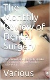 The Monthly Review of Dental Surgery / The Journal of the British Dental Association No. VIII. / October, 1880. Vol. I. (eBook, PDF)