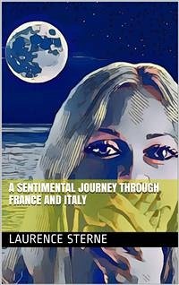 Cover A Sentimental Journey Through France and Italy (eBook, PDF)