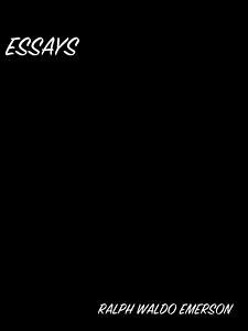 Essays (eBook, ePUB) - Waldo Emerson, Ralph