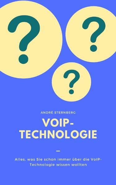 VoIP-Technologie (eBook, ePUB) VoIP-Technologie (eBook, ePUB)