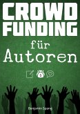 Crowdfunding für Autoren (eBook, ePUB)