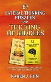 67 Lateral Thinking Puzzles And The King Of Riddles - The 2 Books Compilation Set Of Games And Riddles To Build Brain Cells (eBook, ePUB)