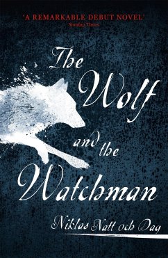 1793: The Wolf and the Watchman - Dag, Niklas Natt och