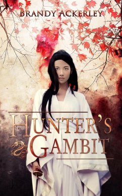 Huter's Gambit (Kitsune-Ken, #1) (eBook, ePUB) - Ackerley, Brandy