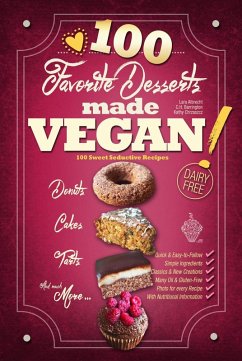 Cover Favorite Desserts made VEGAN! (100 Sweet Seductive Recipes) (eBook, ePUB)
