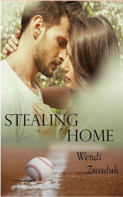 Stealing Home (Complicated, #3) (eBook, ePUB) - Zwaduk, Wendi