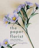 The Paper Florist (eBook, ePUB) The Paper Florist (eBook, ePUB)