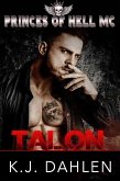 Talon (Princes Of Hell MC, #1) (eBook, ePUB)