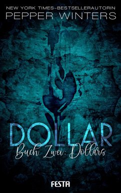 Dollar - Buch 2: Dollars (eBook, ePUB) - Winters, Pepper