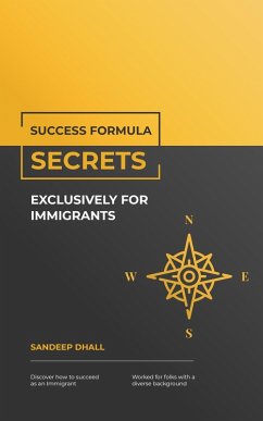 Cover Success Formula Secrets Exclusively For Immigrants (eBook, ePUB)