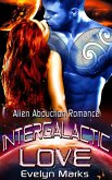 Intergalactic Love : Alien Abduction Romance (eBook, ePUB)