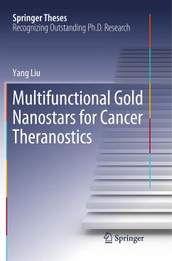 Multifunctional Gold Nanostars for Cancer Theranostics - Liu, Yang