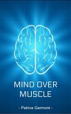 Mind Over Muscle (eBook, ePUB)
