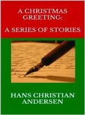 A Christmas Greeting: A Series of Stories (eBook, ePUB)