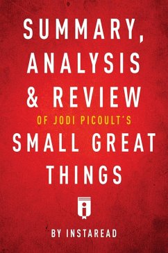 Summary, Analysis & Review of Jodi Picoult's Small Great Things by Instaread (eBook, ePUB) - Summaries, Instaread