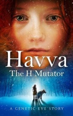 Havva: The H Mutator (eBook, ePUB) - Dunn MD, Mph; Kagmi, C. L.