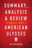 Summary, Analysis & Review of Ronald C. White's American Ulysses by Instaread (eBook, ePUB)