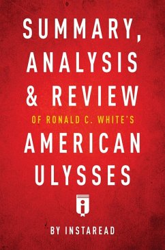 Cover Summary, Analysis & Review of Ronald C. White's American Ulysses by Instaread (eBook, ePUB)