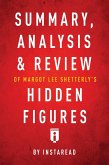 Summary, Analysis & Review of Margot Lee Shetterly's Hidden Figures by Instaread (eBook, ePUB)