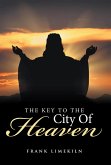 The Key to the City of Heaven (eBook, ePUB)