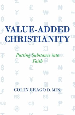 Value-Added Christianity (eBook, ePUB) - Crago D. Min., Colin