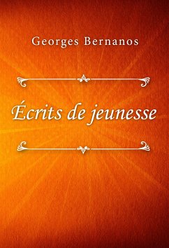 Écrits de jeunesse (eBook, ePUB) - Bernanos, Georges