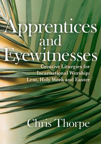 Apprentices and Eyewitnesses (eBook, ePUB)