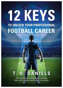 Cover 12 Keys To Unlock Your Professional Football Career (eBook, ePUB)